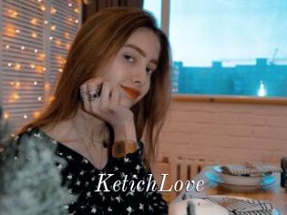 KetichLove