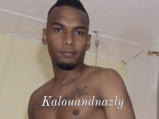 Kalouandnazly