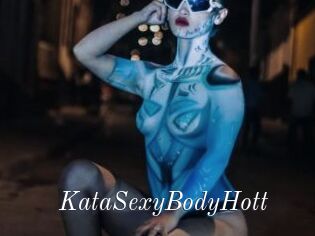 KataSexyBodyHott