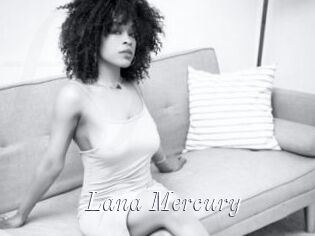 Lana_Mercury