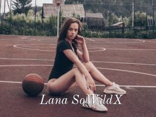 Lana_SoWildX