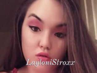 LayloniStroxx