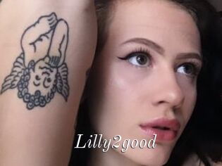 Lilly2good