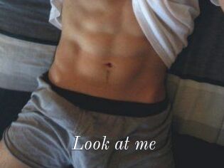 Look_at_me_