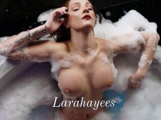 Larahayees