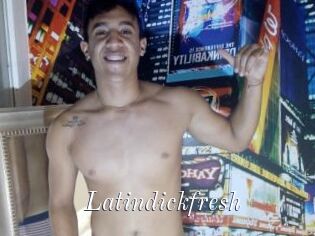 Latindickfresh