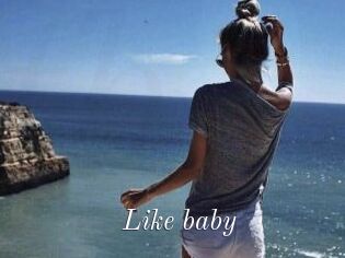 Like_baby