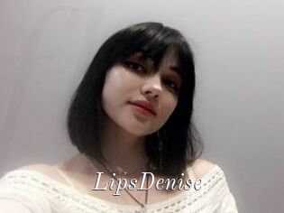 LipsDenise