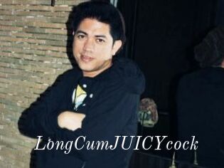LongCumJUICYcock
