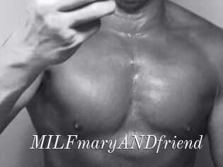 MILFmaryANDfriend