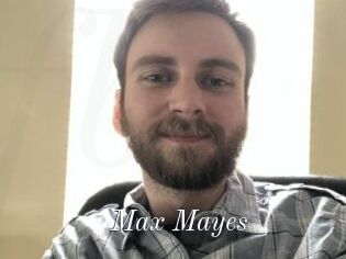 Max_Mayes
