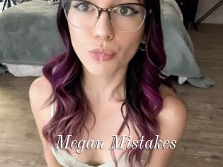 Megan_Mistakes