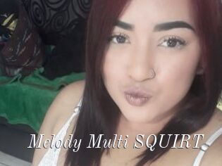 Melody_Multi_SQUIRT