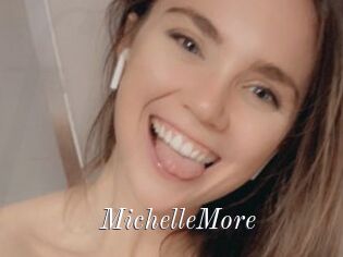 MichelleMore