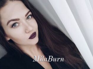 MilaBurn