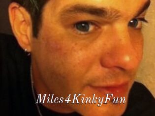 Miles4KinkyFun
