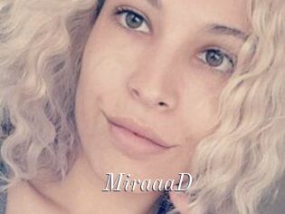 MiraaaD