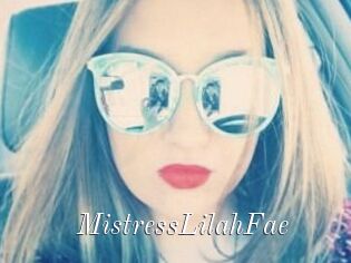 MistressLilahFae