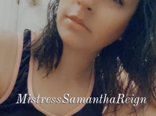 MistressSamanthaReign