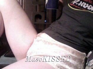 MasoKISSED