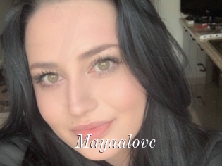 Mayaalove