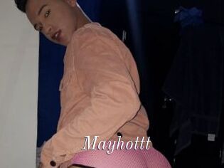 Mayhottt