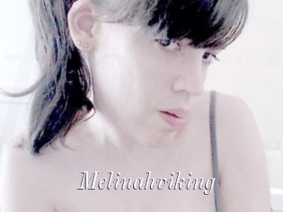 Melinahviking
