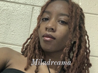 Miladreama