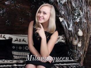 Milanaaqueen