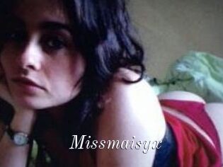 Missmaisyx