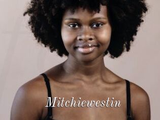 Mitchiewestin