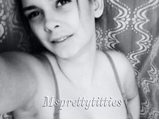Msprettytitties