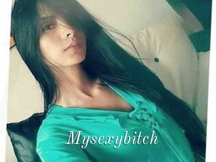 Mysexybitch
