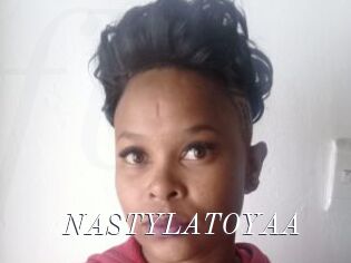 NASTYLATOYAA