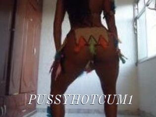 PUSSYHOTCUM1