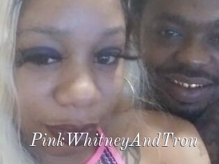 PinkWhitneyAndTron