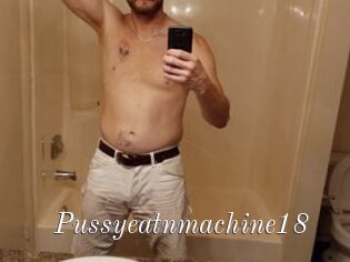 Pussyeatnmachine18