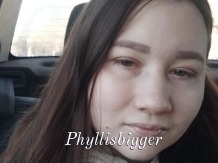 Phyllisbigger