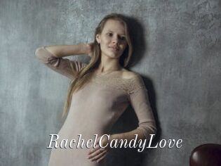 RachelCandyLove
