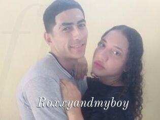 Roxxyandmyboy