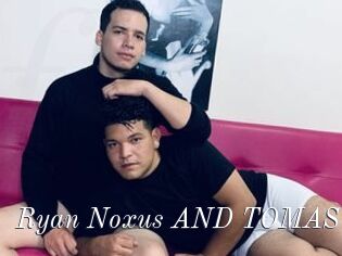 Ryan_Noxus_AND_TOMAS