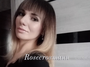 Rosecrosmann