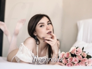 Rosereids