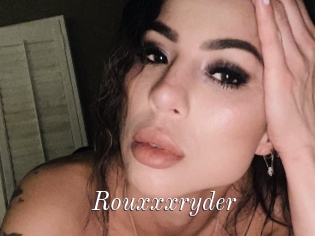 Rouxxxryder