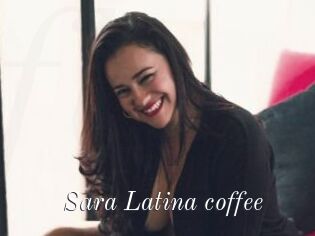 Sara_Latina_coffee