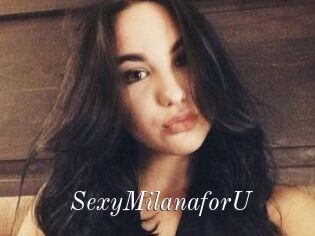SexyMilanaforU_