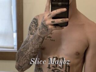 Slicc_Maybz
