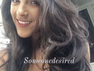 Someonedesired