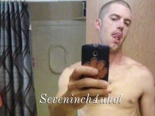 Seveninch4uhot