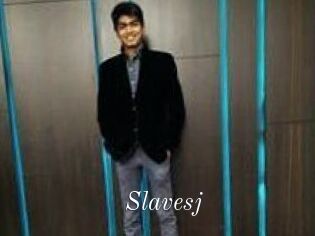 Slavesj